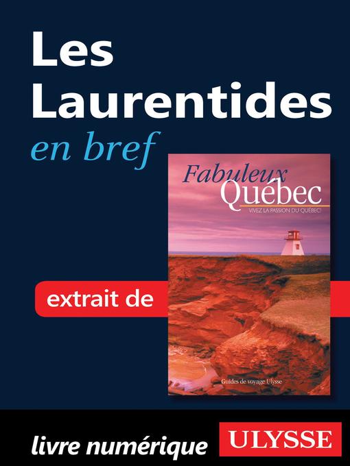 Title details for Les Laurentides en bref by Collectif - Available